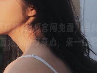 吃瓜官网免费，黑料不打烊，直达你的好奇心，来一口吧！